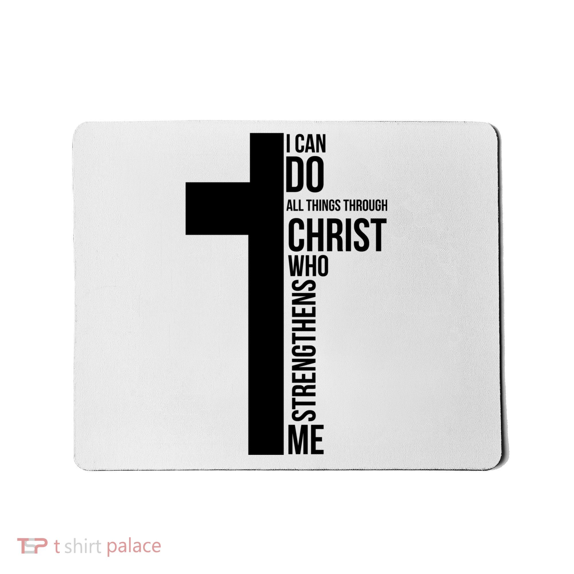 I Can Do All Things Through Christ Who Strengthens Me Cross Mousepad