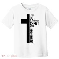 I Can Do All Things Through Christ Who Strengthens Me Cross Toddler T-Shirt thumb 0