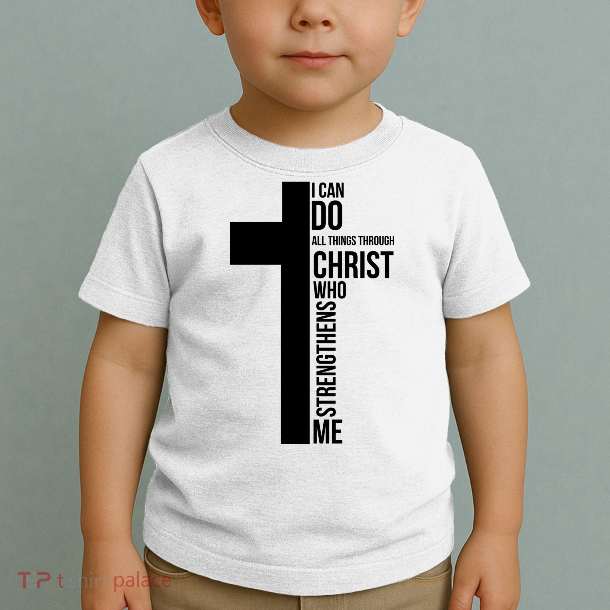 I Can Do All Things Through Christ Who Strengthens Me Cross Toddler T-Shirt