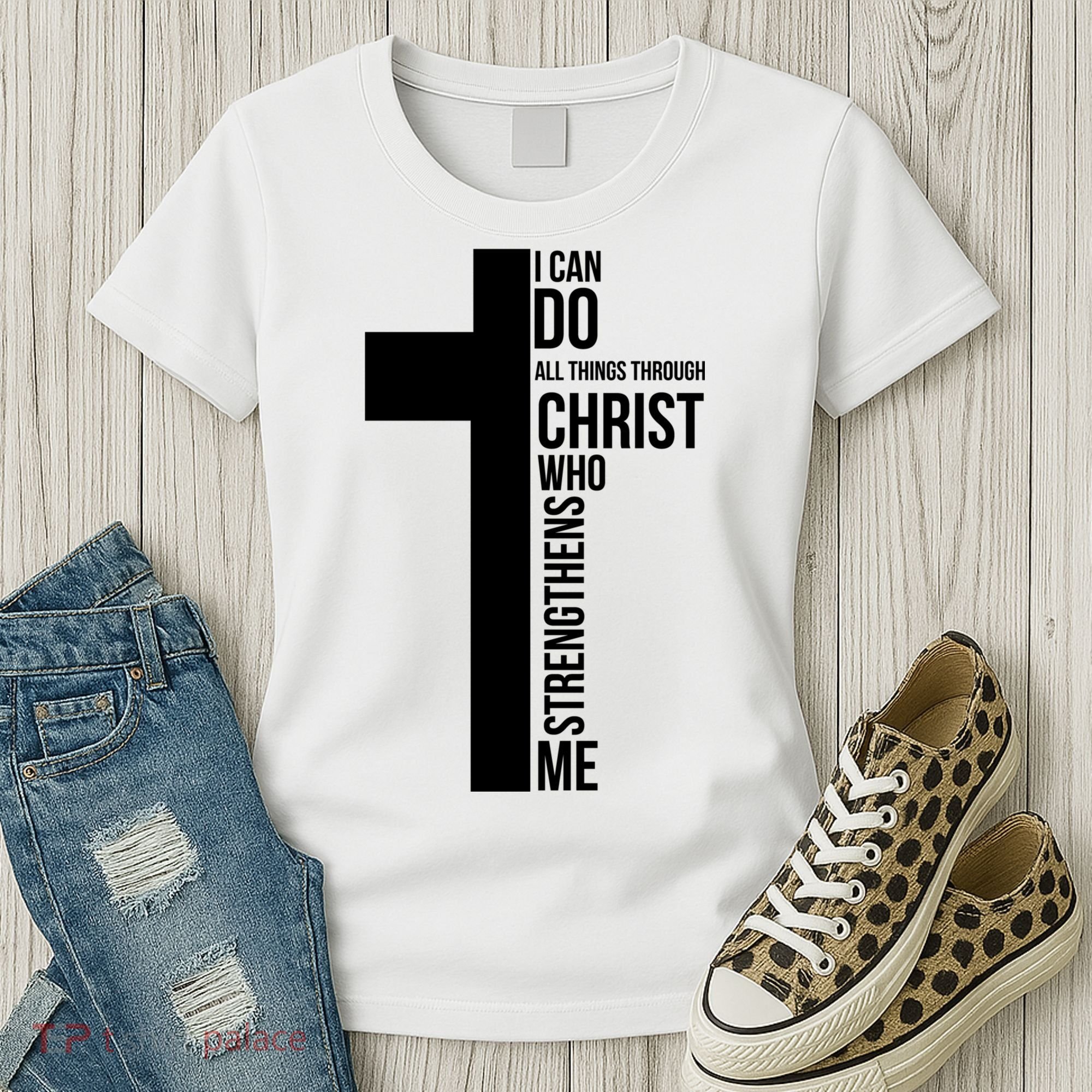 I Can Do All Things Through Christ Who Strengthens Me Cross Women's T-Shirt