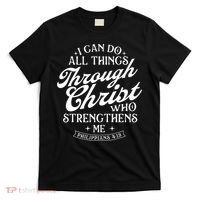 I Can Do All Things Through Christ Bible Christian Faith T-Shirt thumb 0