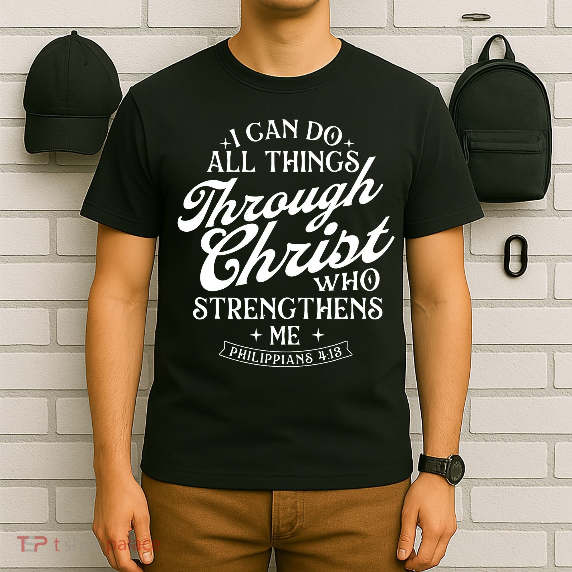 I Can Do All Things Through Christ Bible Christian Faith T-Shirt