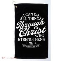 I Can Do All Things Through Christ Bible Christian Faith Golf Towel thumb 0