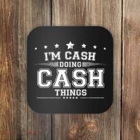 Im Cash Doing Cash Things Coaster thumb 0