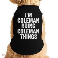 I'm Coleman Doing Coleman Things Personalized Name Doggie Tank thumb 0