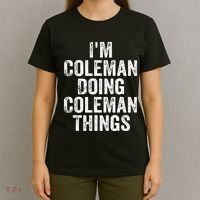 I'm Coleman Doing Coleman Things Personalized Name T-Shirt thumb 4