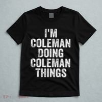 I'm Coleman Doing Coleman Things Personalized Name T-Shirt thumb 5
