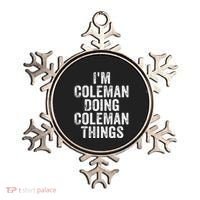 I'm Coleman Doing Coleman Things Personalized Name Ornament thumb 0