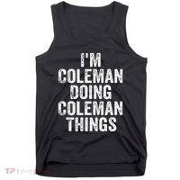 I'm Coleman Doing Coleman Things Personalized Name Tank Top thumb 0
