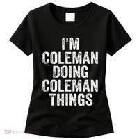 I'm Coleman Doing Coleman Things Personalized Name Women's T-Shirt thumb 0