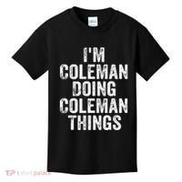 I'm Coleman Doing Coleman Things Personalized Name Kids T-Shirt thumb 0