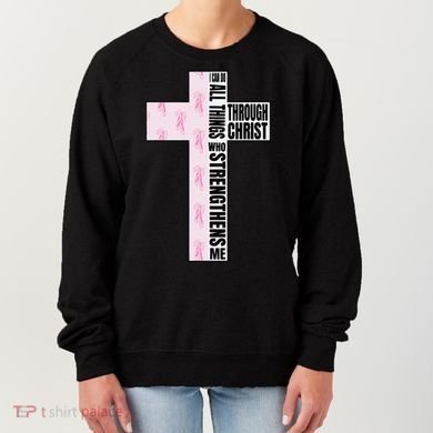 I Can Do All Things Through Christ Who Strengthens Dancer Women's Sweatshirt