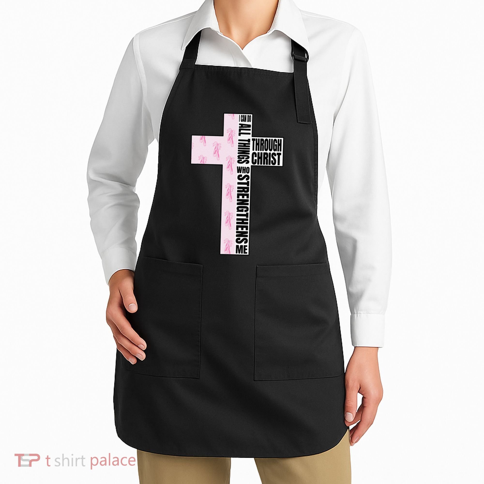 I Can Do All Things Through Christ Who Strengthens Dancer Apron