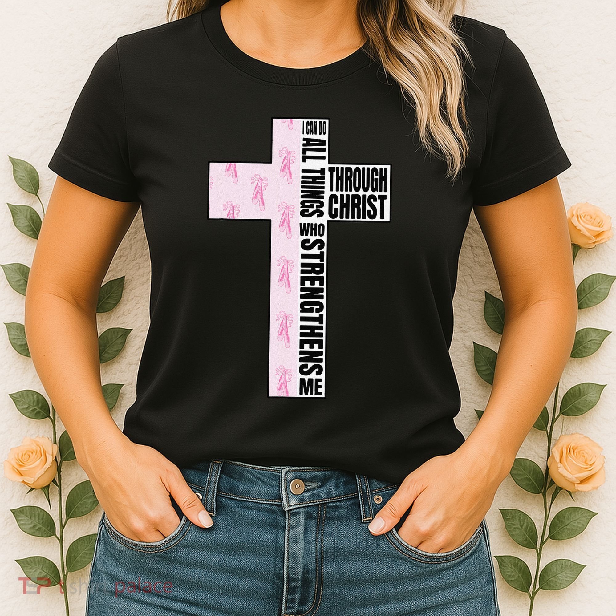 I Can Do All Things Through Christ Who Strengthens Dancer Women's T-Shirt