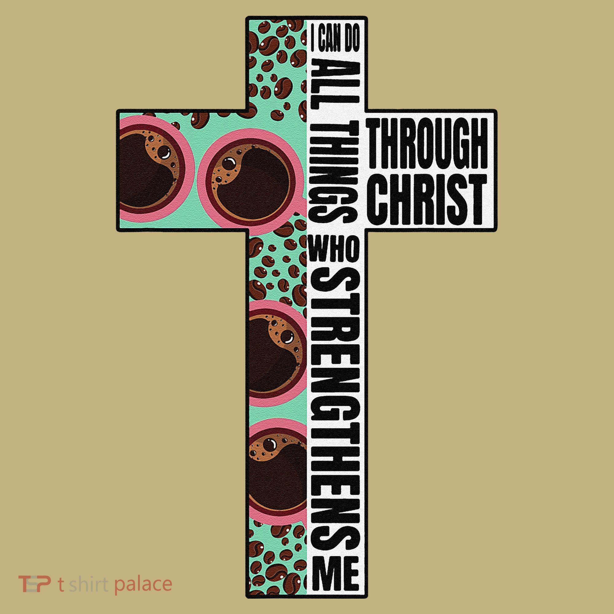 I Can Do All Things Through Christ Who Strengthens Bible Sweatshirt