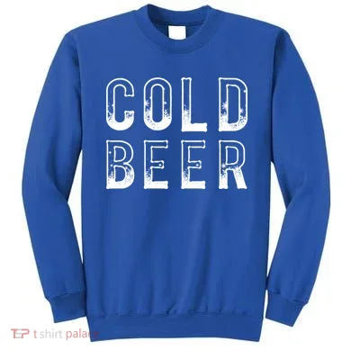 Ice Cold Beer Sweatshirt