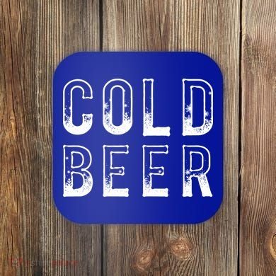 Ice Cold Beer Coaster