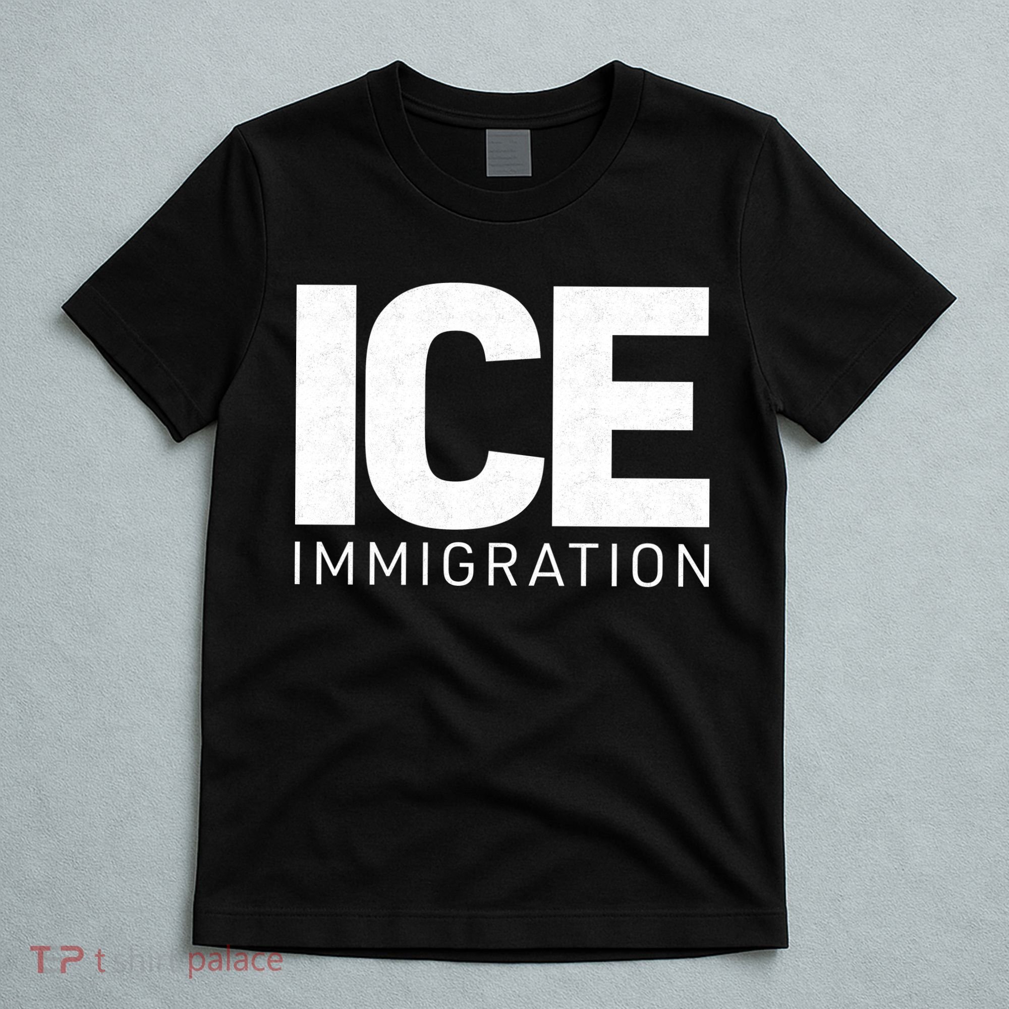 ICE Immigration T-Shirt