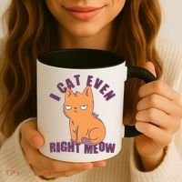 I Can't Even Right Meow Funny Smug Cat Coffee Mug thumb 3