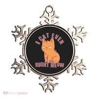 I Can't Even Right Meow Funny Smug Cat Ornament thumb 0