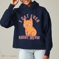 I Can't Even Right Meow Funny Smug Cat Ladies Heavyweight Boxy Pullover Hoodie thumb 0
