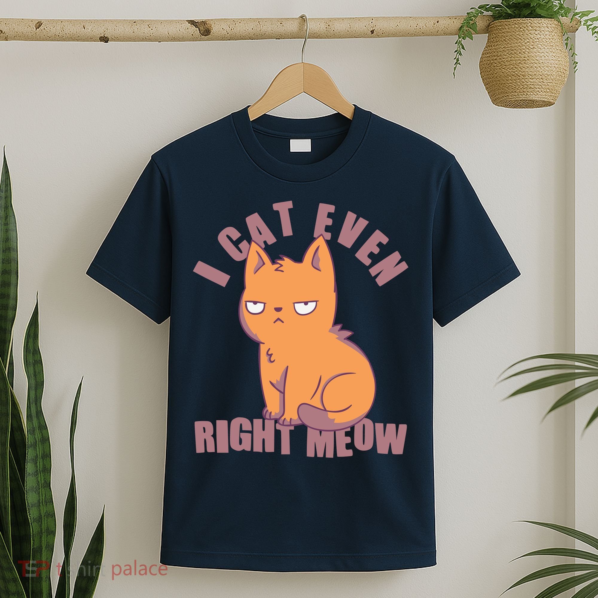 I Can't Even Right Meow Funny Smug Cat T-Shirt