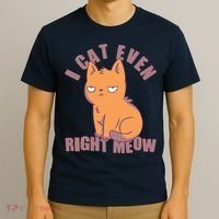 I Can't Even Right Meow Funny Smug Cat T-Shirt thumb 3