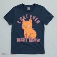I Can't Even Right Meow Funny Smug Cat T-Shirt thumb 5