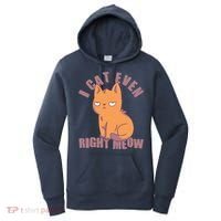 I Can't Even Right Meow Funny Smug Cat Women's Hoodie thumb 0