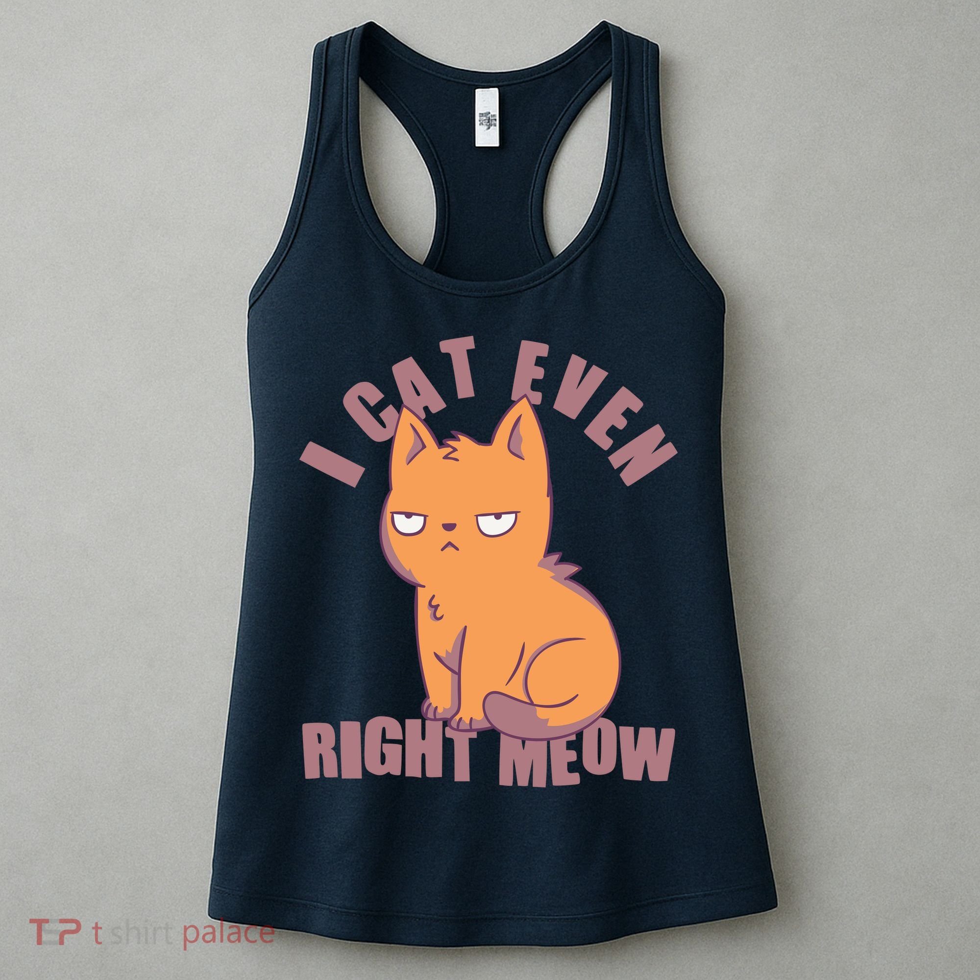 I Can't Even Right Meow Funny Smug Cat Women's Tank Top
