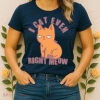 I Can't Even Right Meow Funny Smug Cat Women's T-Shirt thumb 2
