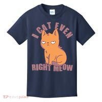 I Can't Even Right Meow Funny Smug Cat Kids T-Shirt thumb 0