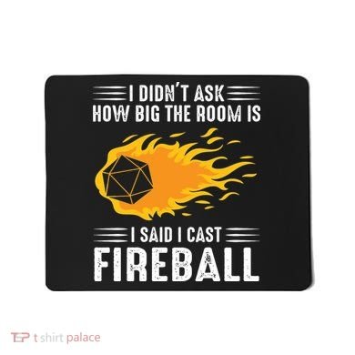 I Cast Fireball Funny Nerd Geek Wizard Magic Mousepad