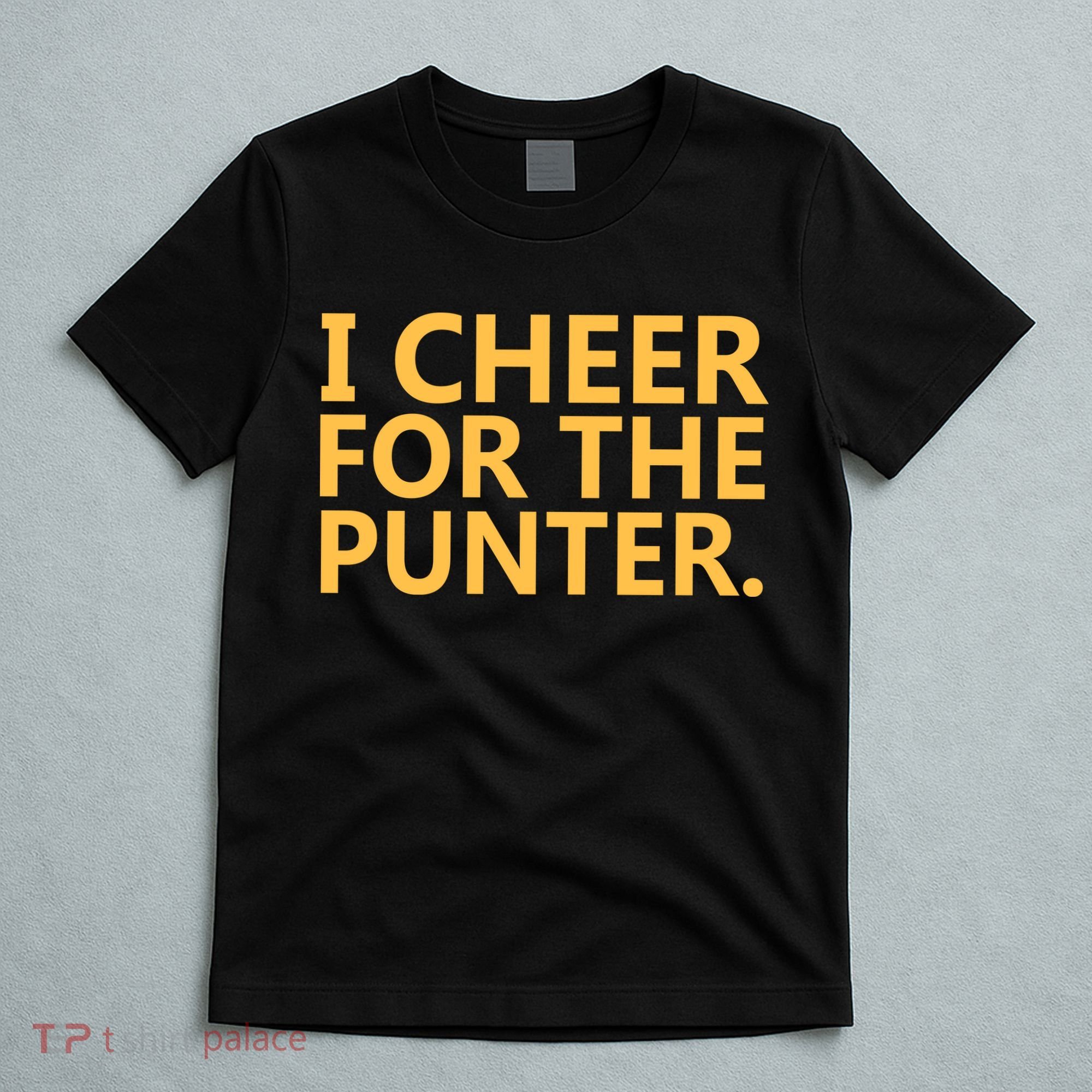 I Cheer For The Punter Iowa T-Shirt