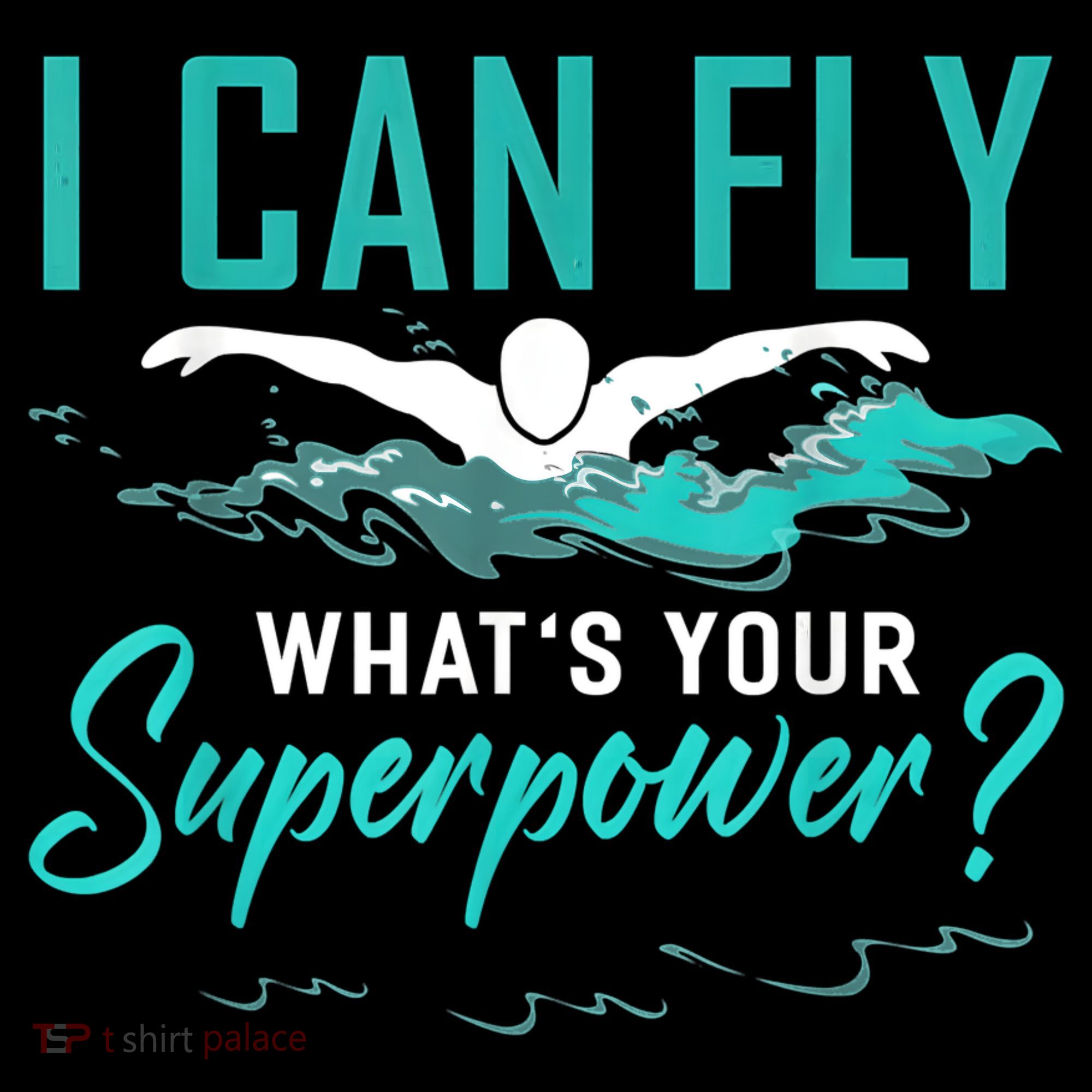 I Can Fly Whats Your Superpower Swimmer Tee Swimming Women's Hoodie
