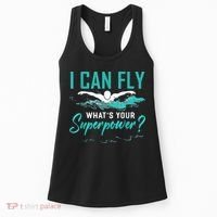 I Can Fly Whats Your Superpower Swimmer Tee Swimming Women's Tank Top thumb 0