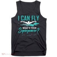 I Can Fly Whats Your Superpower Swimmer Tee Swimming Tank Top thumb 0