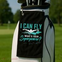 I Can Fly Whats Your Superpower Swimmer Tee Swimming Golf Towel thumb 2
