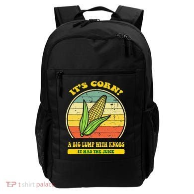 it's corn funny trendy design It’s Corn It Has The Juice tee Backpack