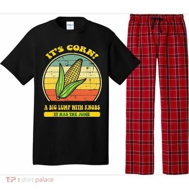 it's corn funny trendy design It’s Corn It Has The Juice tee Pajama Set
