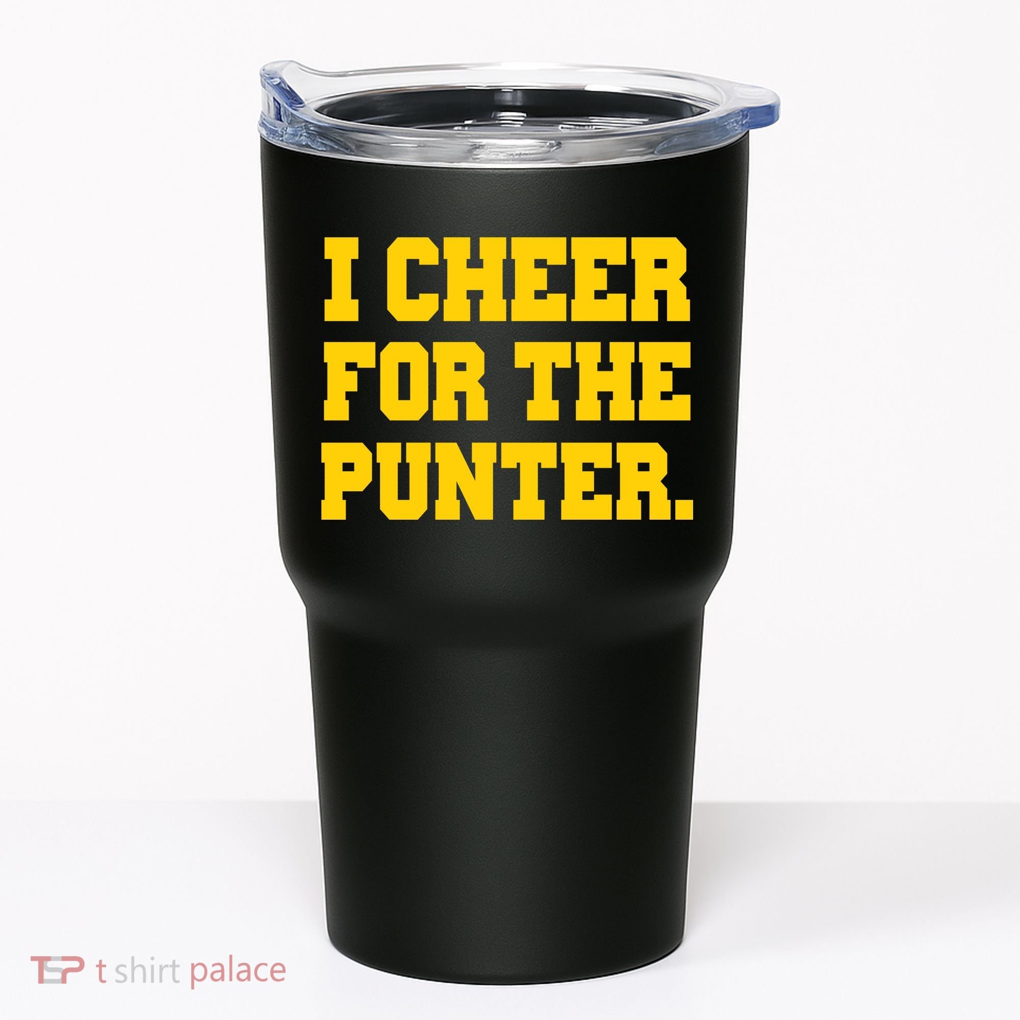 I Cheer For The Punter Tumbler