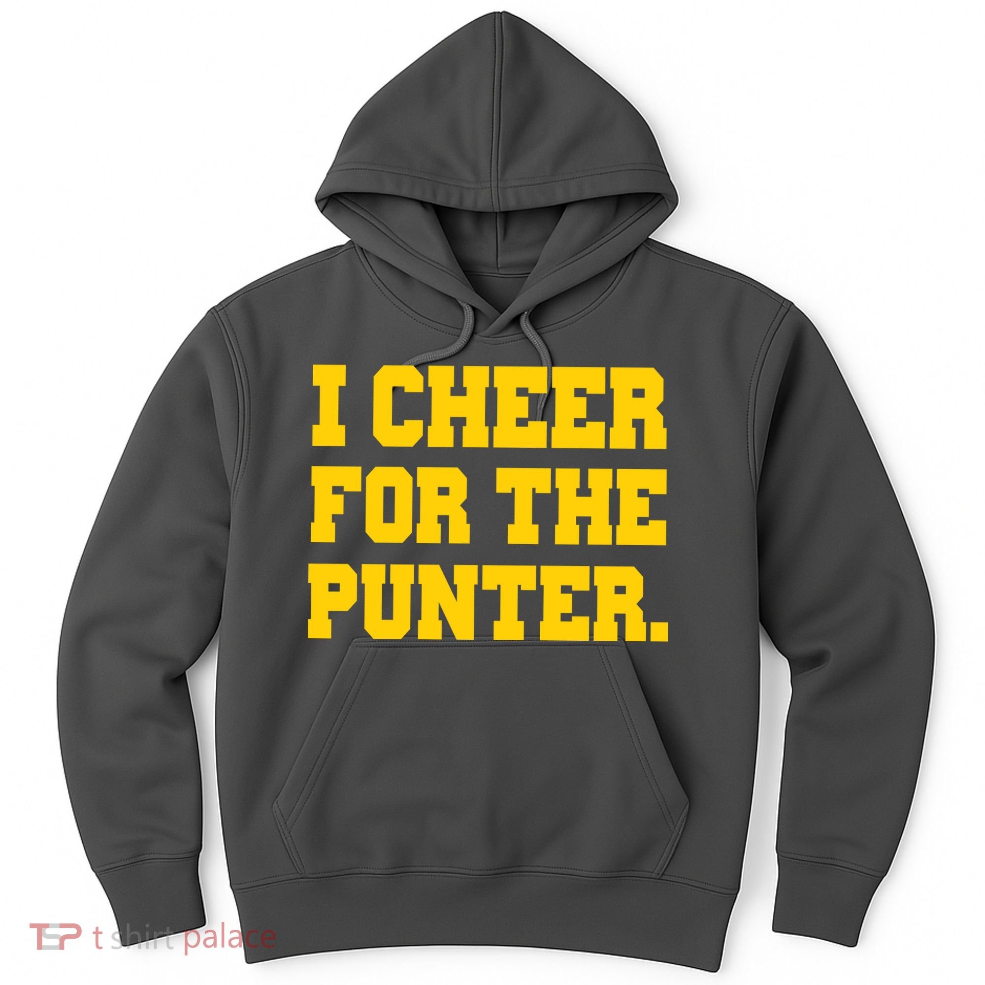 I Cheer For The Punter Hoodie