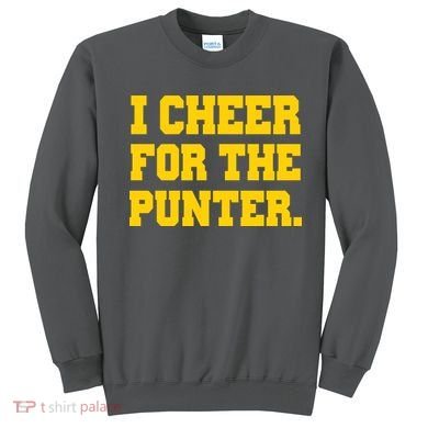 I Cheer For The Punter Sweatshirt