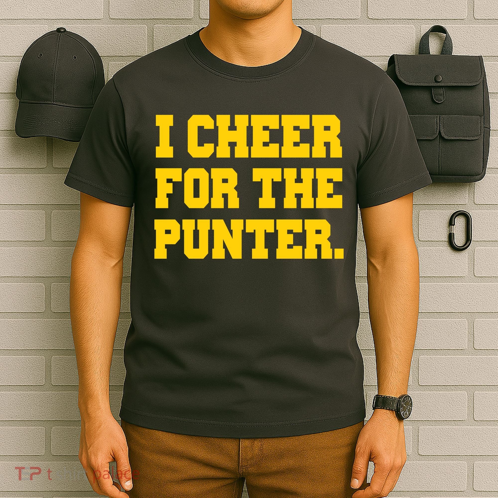 I Cheer For The Punter T-Shirt