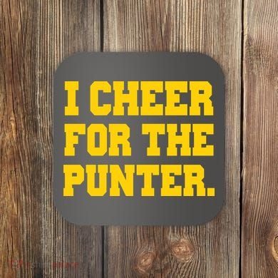 I Cheer For The Punter Coaster