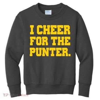 I Cheer For The Punter Kids Sweatshirt