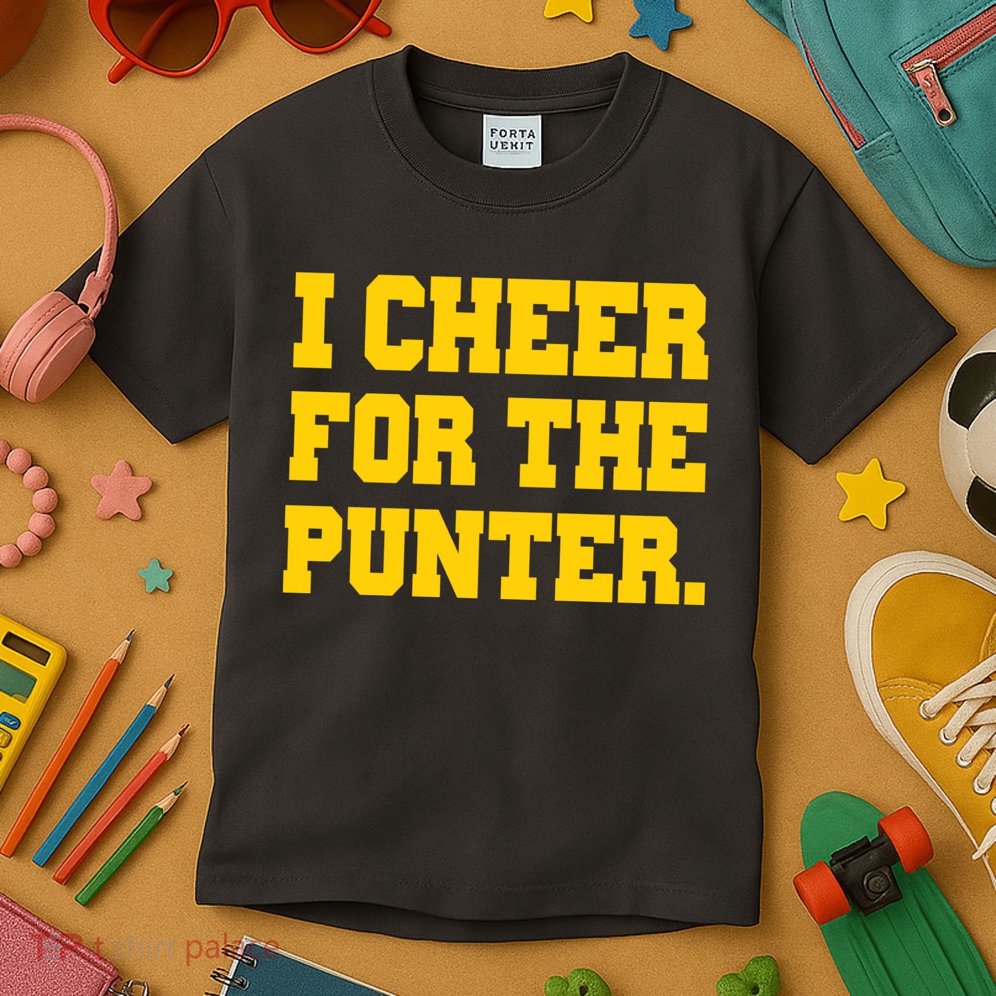 I Cheer For The Punter Kids T-Shirt