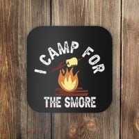I Camp For The Smore Camper Camping Campfire Outdoor Tent Coaster thumb 0