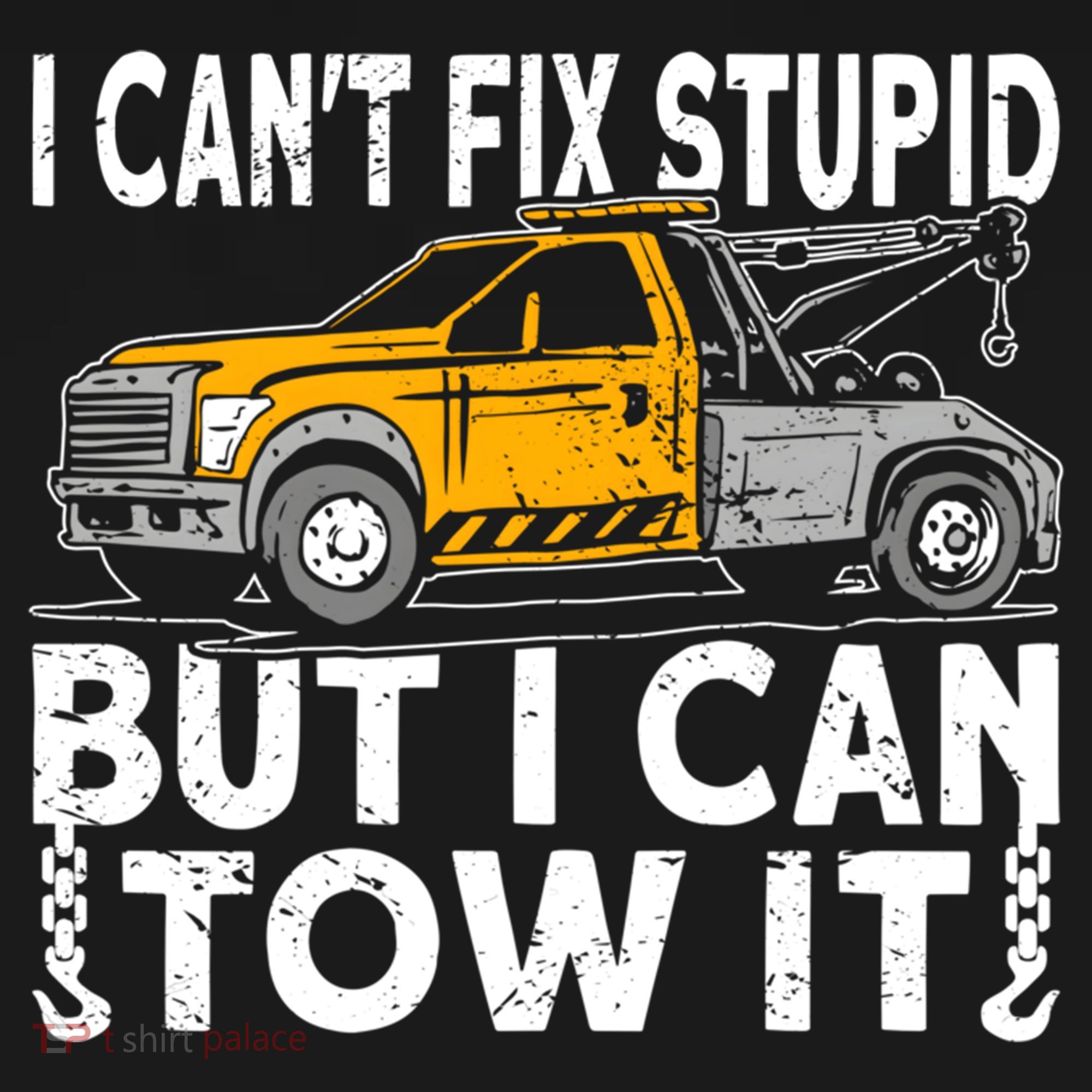 I Cant Fix Stupid But I Can Tow It Tow Truck Driver Gift Women's Hoodie