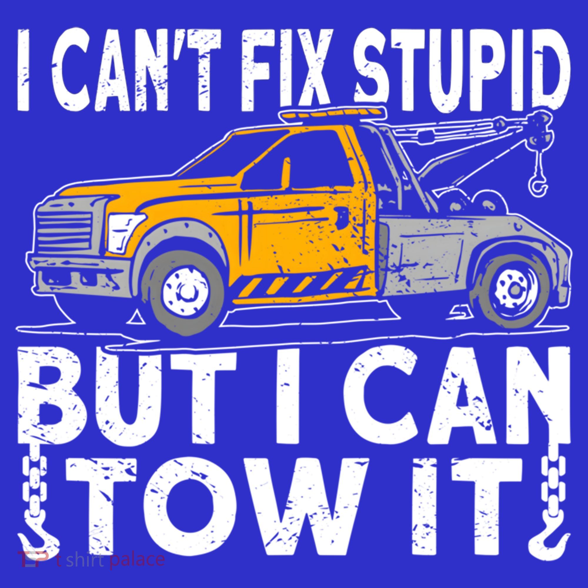 I Cant Fix Stupid But I Can Tow It Tow Truck Driver Gift Women's Tank Top